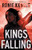 Kings Falling (The Book of the Wars) Kings Falling (The Book of the Wars)