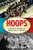 Hoops: A Cultural History Of Basketball In America (American Ways)