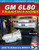 Gm 6L80 Transmissions: How To Rebuild & Modify (Sa Design, Sa523)