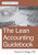 The Lean Accounting Guidebook: Fourth Edition