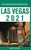 Las Vegas - The Delaplaine 2021 Long Weekend Guide