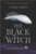 The Black Witch (The Black Witch Chronicles, 1)