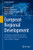 European Regional Development: Contemporary Regional And Local Perspectives Of Socio-Economic And Socio-Political Changes (Economic Geography)