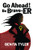 Go Ahead! Be Brave-Er
