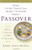 What Every Christian Needs to Know About Passover: What It Means and Why It Matters