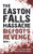The Easton Falls Massacre: Bigfoot'S Revenge