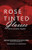Rose Tinted Glasses: Poems By Richa Tripathi