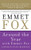 Around the Year with Emmet Fox: A Book of Daily Readings