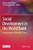 Social Development In The World Bank: Essays In Honor Of Michael M. Cernea - Paperback