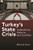 Turkey'S State Crisis: Institutions, Reform, And Conflict (Contemporary Issues In The Middle East) - Paperback