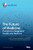 The Future of Medicine: Frontiers in Integrative Health and Medicine: Frontiers in Integrative Health and Medicine