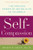 Self-Compassion: The Proven Power of Being Kind to Yourself