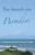 The Search for Paradise: An Interpretation of the Song of Songs