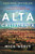 Alta California: From San Diego to San Francisco, A Journey on Foot to Rediscover the Golden State