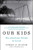 Our Kids: The American Dream in Crisis