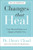 Changes That Heal: Four Practical Steps to a Happier, Healthier You