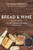 Bread and Wine: A Love Letter to Life Around the Table with Recipes