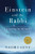 Einstein and the Rabbi: Searching for the Soul