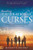 Breaking Generational Curses: Overcoming the Legacy of Sin in Your Life and Family