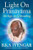Light on Pr�n�y�ma: The Yogic Art of Breathing