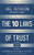 10 Laws of Trust, Expanded Edition: Building the Bonds that make a Business Great