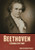 Beethoven: A Character Study - Hardcover