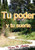 Tu poder y tu suerte (Spanish Edition)