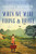 When We Were Young & Brave: A Novel