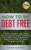 How to be Debt Free: A proven strategy to take control of your financial freedom by getting rid of debt, loans, student loans repayment, credit card debt, mortgages and more Volume 1