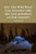 Into the Wild Worst Case Scenario! (this aint your grandmas survival manual!)