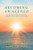 Becoming Awakened: An Insightful Guide to Spiritual Enlightenment and Self-Awareness - Paperback