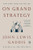 On Grand Strategy