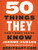 50 Things They Don't Want You to Know