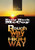 Rough Way to the High Way - Hardcover