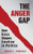 The Anger Gap: How Race Shapes Emotion in Politics
