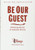 Be Our Guest (Revised and Updated Edition): Perfecting the Art of Customer Service (A Disney Institute Book)