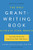 The Only Grant-Writing Book You'll  Ever Need