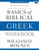 Basics of Biblical Greek Workbook: Fourth Edition (Zondervan Language Basics Series)