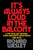 It's Always Loud in the Balcony: A Life in Black Theater, from Harlem to Hollywood and Back (Applause Books)