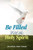 Be Filled With The Holy Spirit (Practical Helps In Sanctification) Be Filled With The Holy Spirit (Practical Helps In Sanctification)