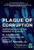 Plague of Corruption: Restoring Faith in the Promise of Science (Children’s Health Defense)