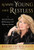 Always Young and Restless: My Life On and Off America's #1 Daytime Drama