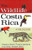 The Wildlife of Costa Rica: A Field Guide (Zona Tropical Publications)