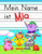 Mein Name Ist Mia: Spa? Dino Monster Personalisierte Prim?re Namensverfolgung Arbeitsbuch F?r Kinder Lernen, Wie Man Ihren Vornamen ?Bungspapier Mit ... Und Kindergarten Schreiben (German Edition)