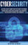 Cybersecurity: An Essential Guide to Computer and Cyber Security for Beginners, Including Ethical Hacking, Risk Assessment, Social Engineering, Attack and Defense Strategies, and Cyberwarfare