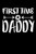First Time Daddy: Family Collection First Time Daddy: Family Collection