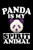 Panda Is My Spirit Animal: Animal Nature Collection