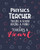 A Physics Teacher Takes A Hand Opens A Mind & Touches A Heart: Dot Grid Notebook And Appreciation Gift For Science Stem Teachers