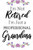 I'M Not Retired, I'M A Professional Grandma: Funny Notebook For Grandmoms (Retirement Gifts For Women, Great For Mother'S Day, Birthdays, Christmas...)