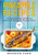 Pineapple Recipes: Pineapple Cookbook With Delicious & Delectable Fish & Meat Pineapple Dishes (Pineapple Wonders)